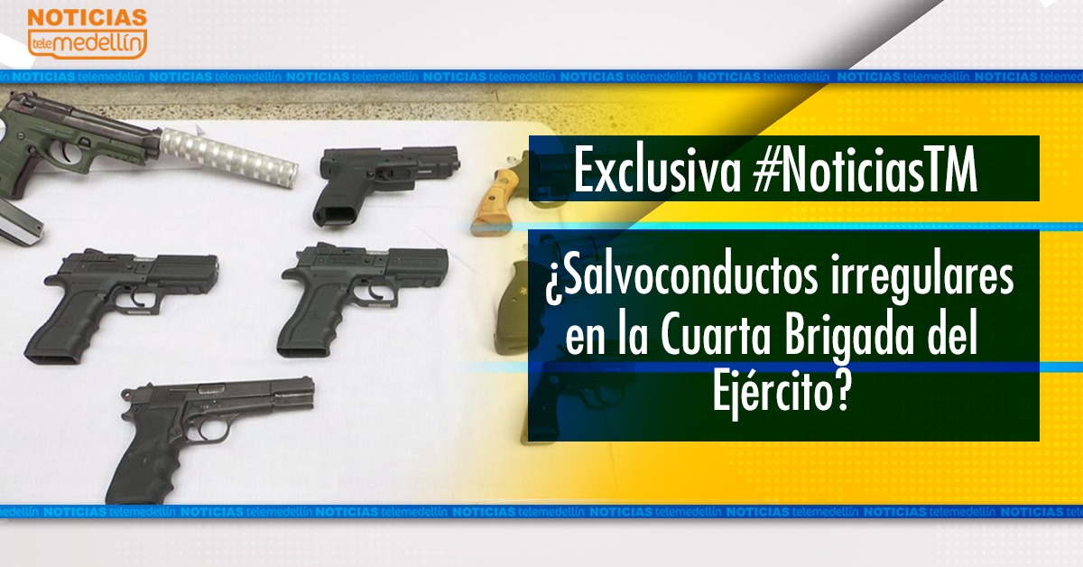 ¿Salvoconductos irregulares en la Cuarta Brigada del Ejército?
